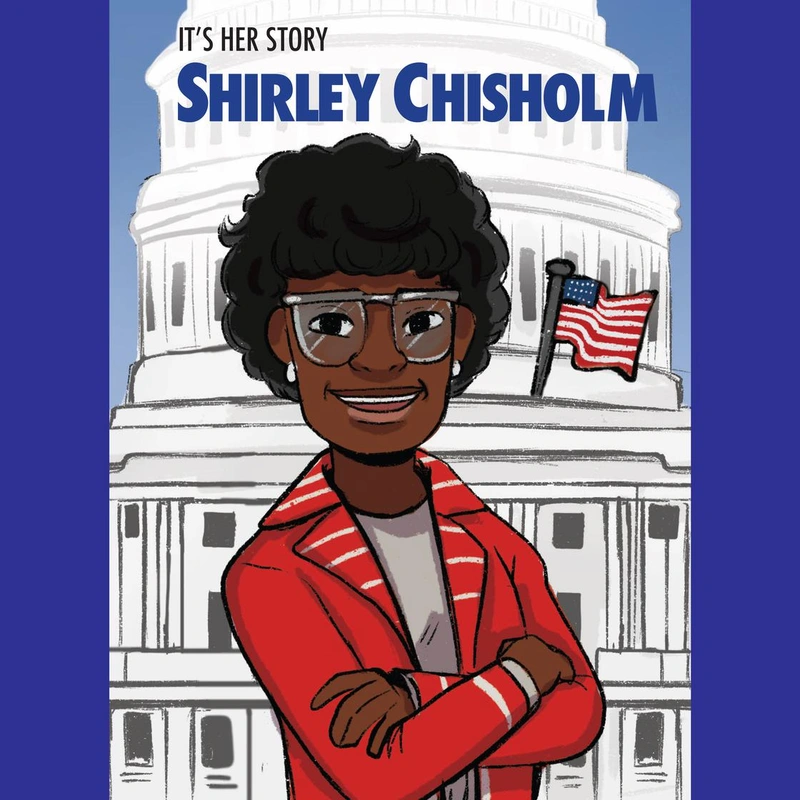 It’s Her Story: Shirley Chisholm Audiobook Libro.fm